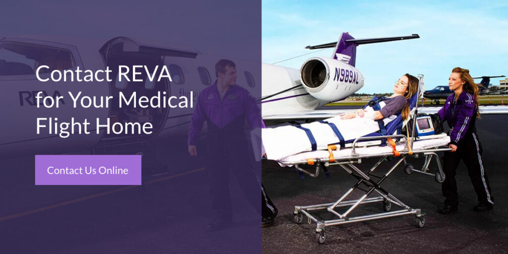 Contact REVA for Your Medical Flight Home